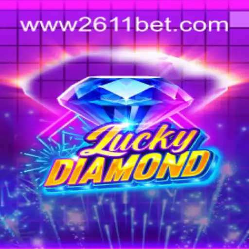 Discover LuckyDiamond: An Exciting Casino Experience at 2611BET.com
